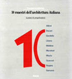 10 maestri dell’architettura italiana