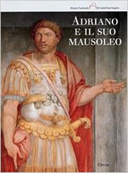 Adriano e il suo Mausoleo