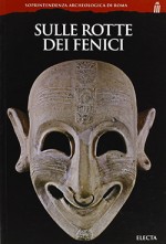 Sulle Rotte dei Fenici