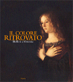 Il colore ritrovato. Bellini a Venezia