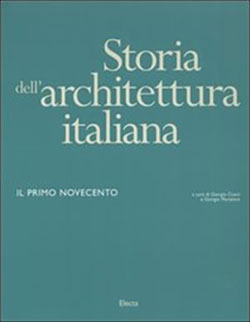 Il primo Novecento. Storia dell’architettura italiana