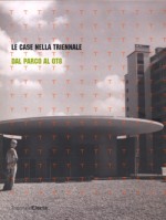 Le case nella Triennale