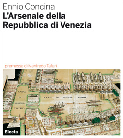 L’Arsenale della Repubblica di Venezia