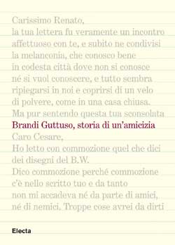 Brandi e Guttuso, storia di un’amicizia