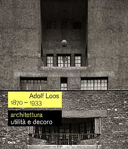 Adolf Loos (1870-1933)