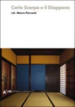 Carlo Scarpa e il Giappone