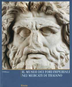 Il Museo dei Fori Imperiali nel Mercato di Traiano