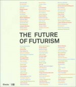 The Future of Futurism