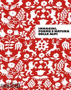 Immagini, forme e natura delle Alpi