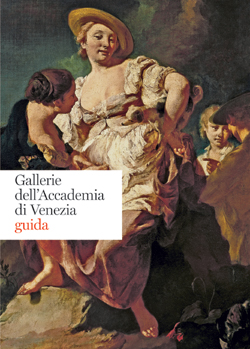 Gallerie dell’accademia di Venezia. Guida