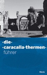 Die Caracalla Thermen