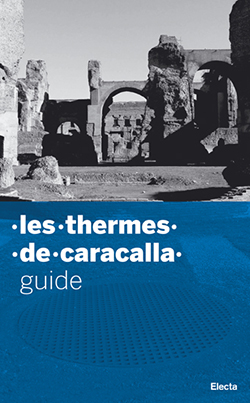 Les Thermes de Caracalla