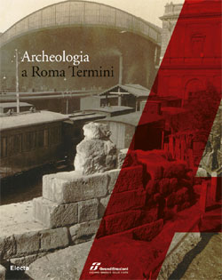 Archeologia a Roma Termini