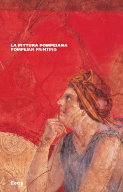 La pittura pompeiana. Pompeian painting