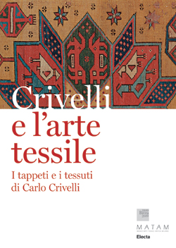 Crivelli e l’arte tessile