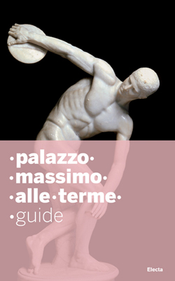 Palazzo Massimo alle Terme. Guide