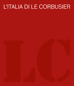 L’Italia di Le Corbusier