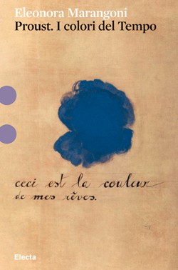 Proust. I colori del tempo