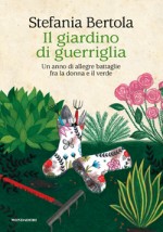 Il giardino di guerriglia