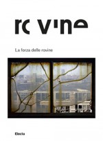 La forza delle rovine