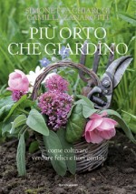 Più orto che giardino