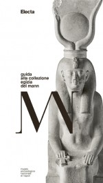 Guida alla collezione egizia del MANN
