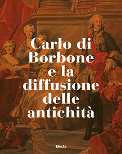 Carlo di Borbone e la diffusione delle antichità