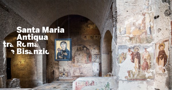 Santa Maria Antiqua tra Roma e Bisanzio