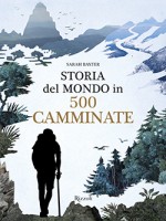 Storia del mondo in 500 camminate