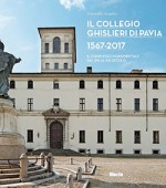 Il Collegio Ghislieri di Pavia 1567 – 2017