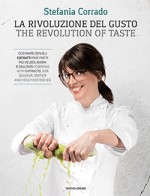 La rivoluzione del gusto / The revolution of taste