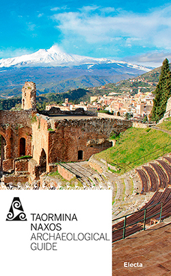 Taormina Naxos. Archaeological Guide