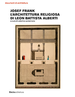 Josef Frank l’architettura religiosa di Leon Battista Alberti