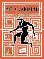 Miti e labirinti