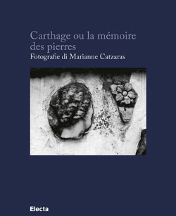 Carthage ou la mémoire des pierres