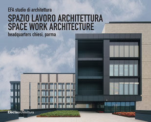 EFA studio di architettura. Spazio lavoro architettura / Space work architecture, Headquarters Chiesi, Parma