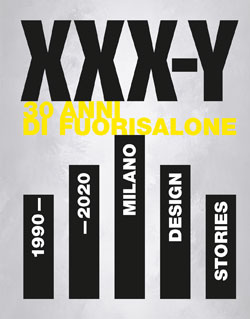 XXX-Y. 30 Anni di FuoriSalone