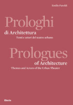 Prologhi di Architettura / Prologues of Architecture