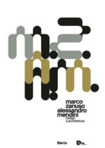 Marco Zanuso Alessandro Mendini. Design e architettura