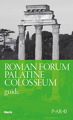 Roman Forum. Palatine. Colosseum