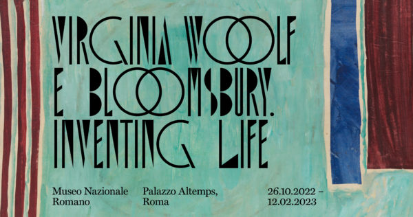 Virginia Woolf e Bloomsbury. Inventing Life