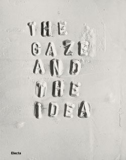 The gaze and the idea