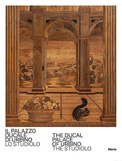 Il Palazzo Ducale di Urbino. Lo studiolo / The Ducal Palace of Urbino. The studiolo