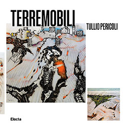 Terremobili. Tullio Pericoli
